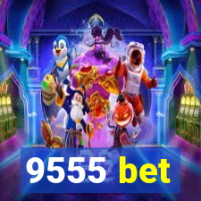 9555 bet